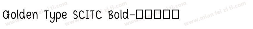 Golden Type SCITC Bold字体转换